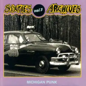 Sixties Archives, Vol. 7: Michigan Punk
