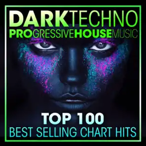 Dark Techno & Progressive House Music Top 100 Best Selling Chart Hits (2 Hr DJ Mix)