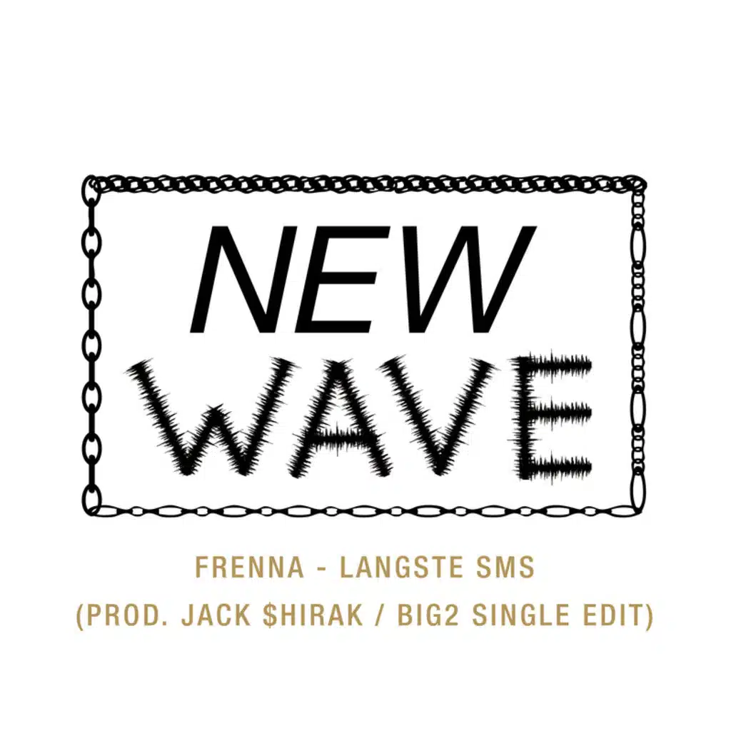 Langste SMS (Jack $hirak & Big2 Single Edit)