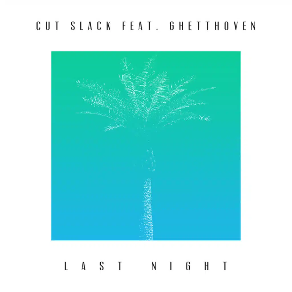 Last Night (feat. Ghetthoven)