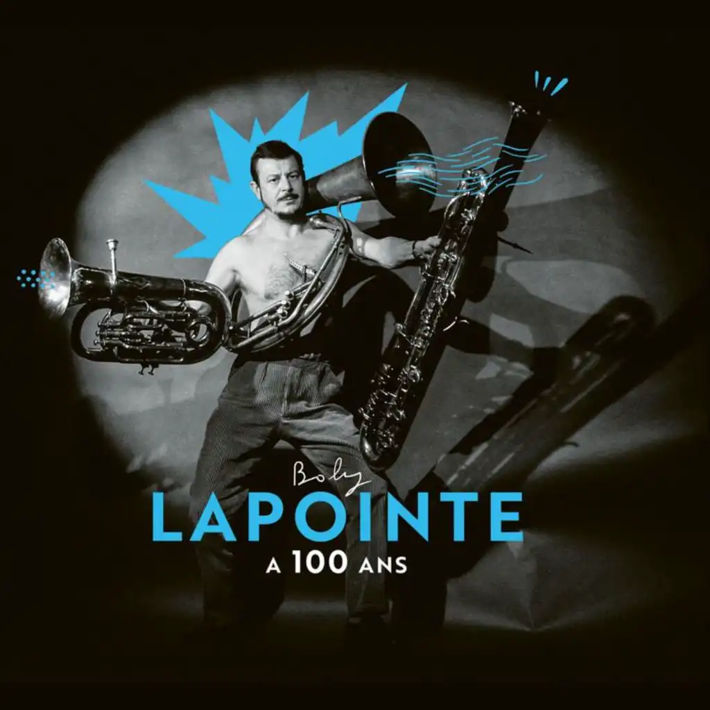 Boby Lapointe a 100 ans