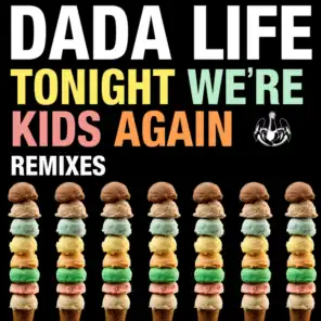 Tonight We're Kids Again (Salvatore Ganacci Remix)