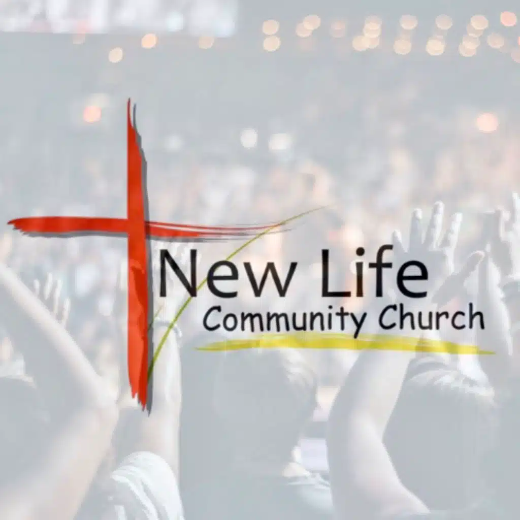 NEW LIFE COMMUNITY CHURCH