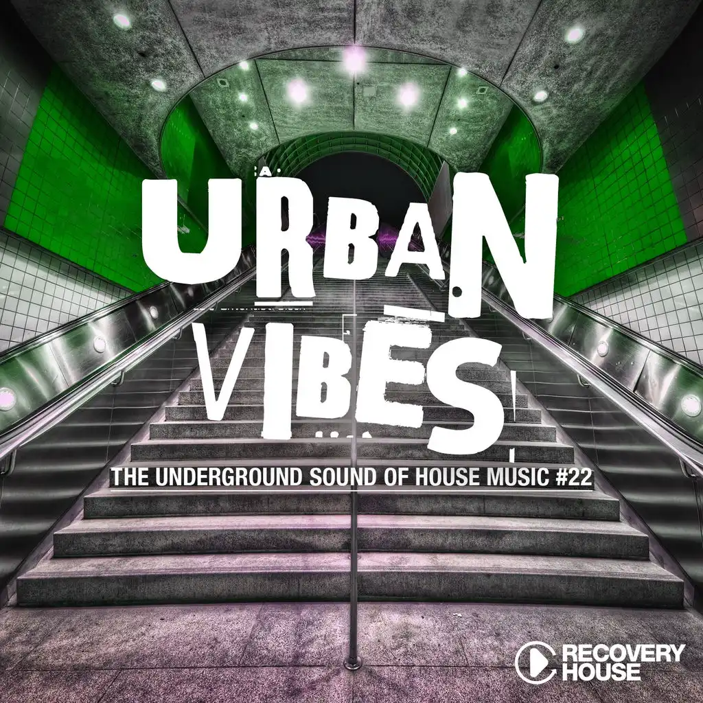 Urban Vibes - The Underground Sound of House Music, Vol. 22