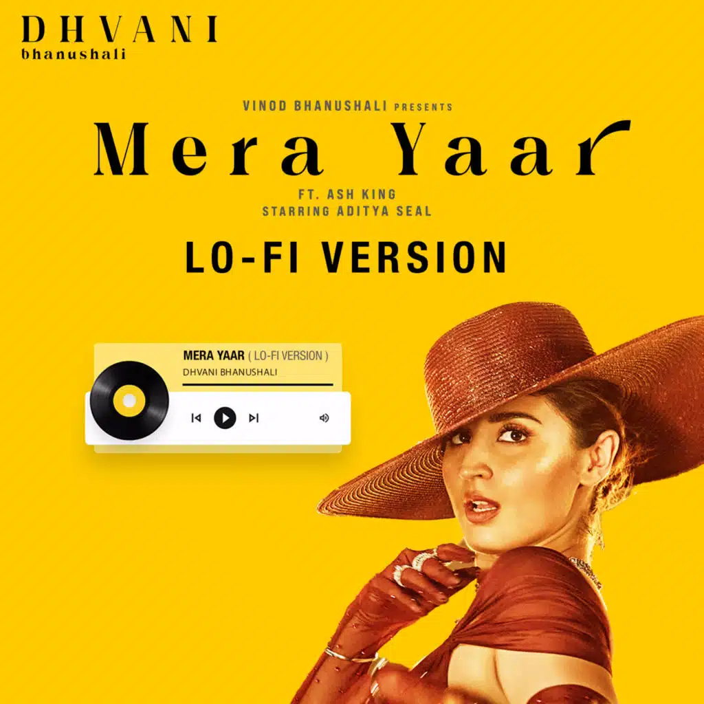 Mera Yaar (Lo-Fi Version) [feat. Ash King]