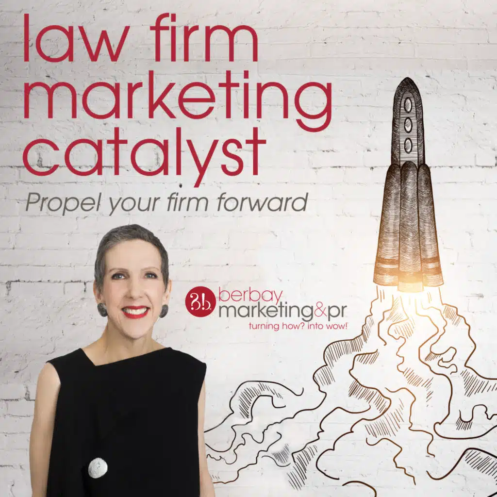 Episode 93: The Ins and Outs of Chambers & Partners: How to Get Your Firm Ranked with Megan Braverman Principal at Berbay Marketing and Public Relations