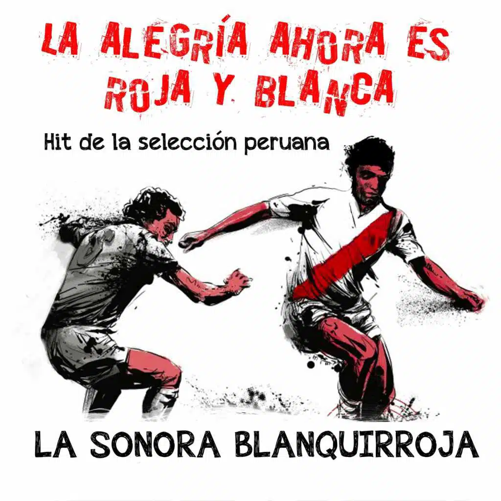La Sonora Blanquirroja