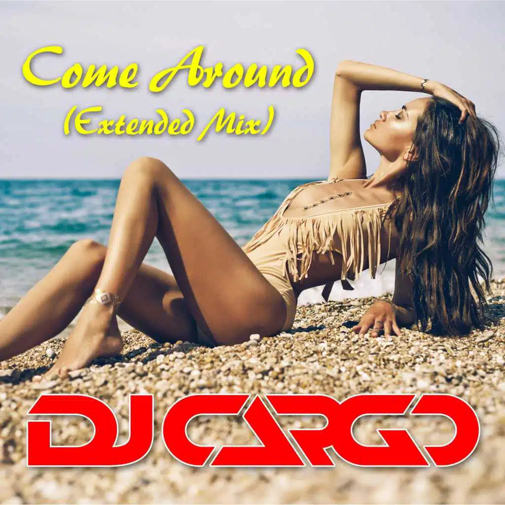 Come Around (Extended Mix)