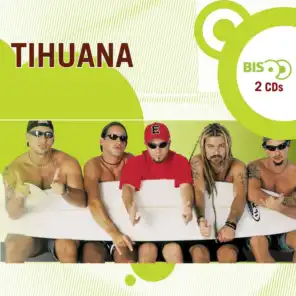 Te Gusta Tihuana (2000 Digital Remaster)
