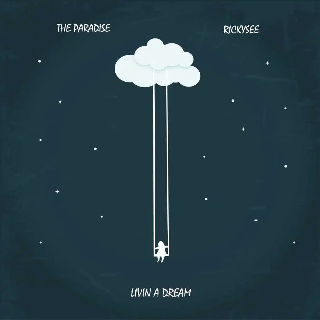 Livin A Dream (feat. rickysee)