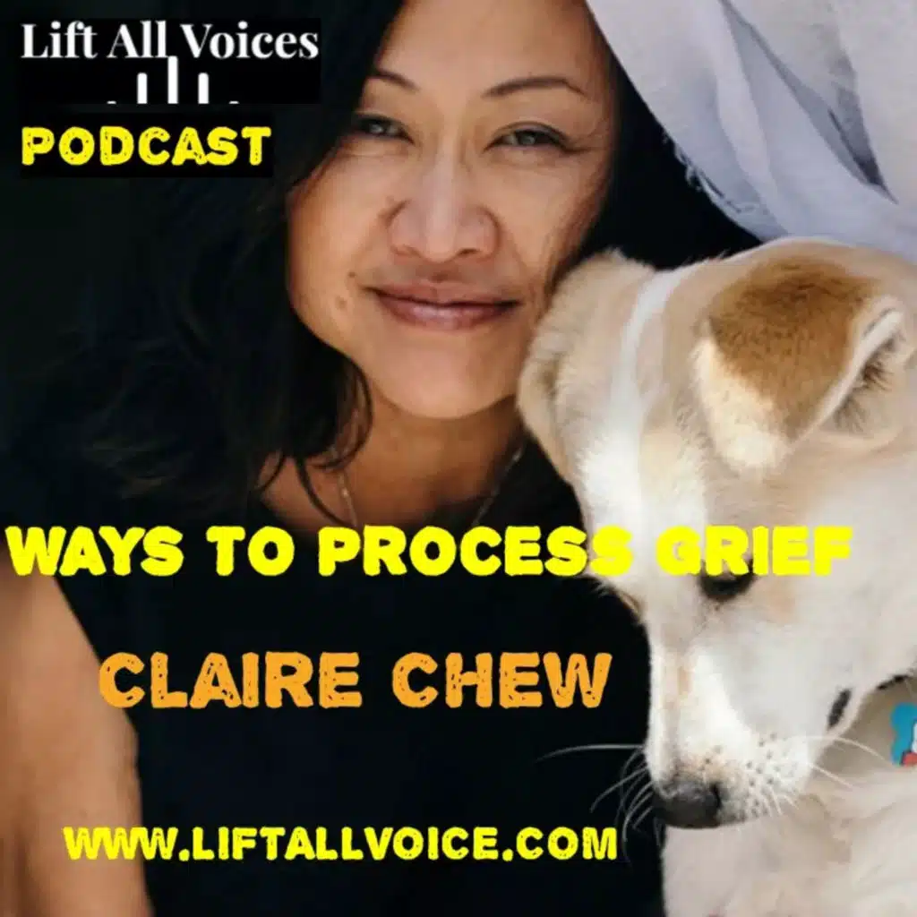 Ways to Process Grief With Clair Chew