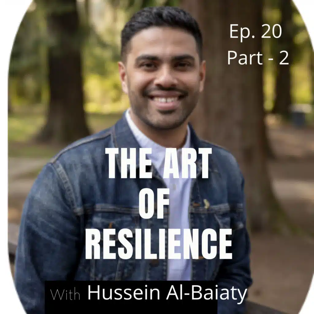 Iraqi Refugee, Hussein Al-Baiaty discusses his new book and more: The Art of Resilience. The Refugee State of Mind- Part2