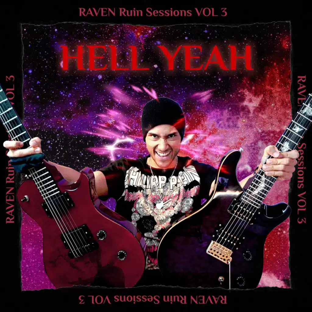 HELL YEAH (RAVEN Ruin sessions, Vol. 3)