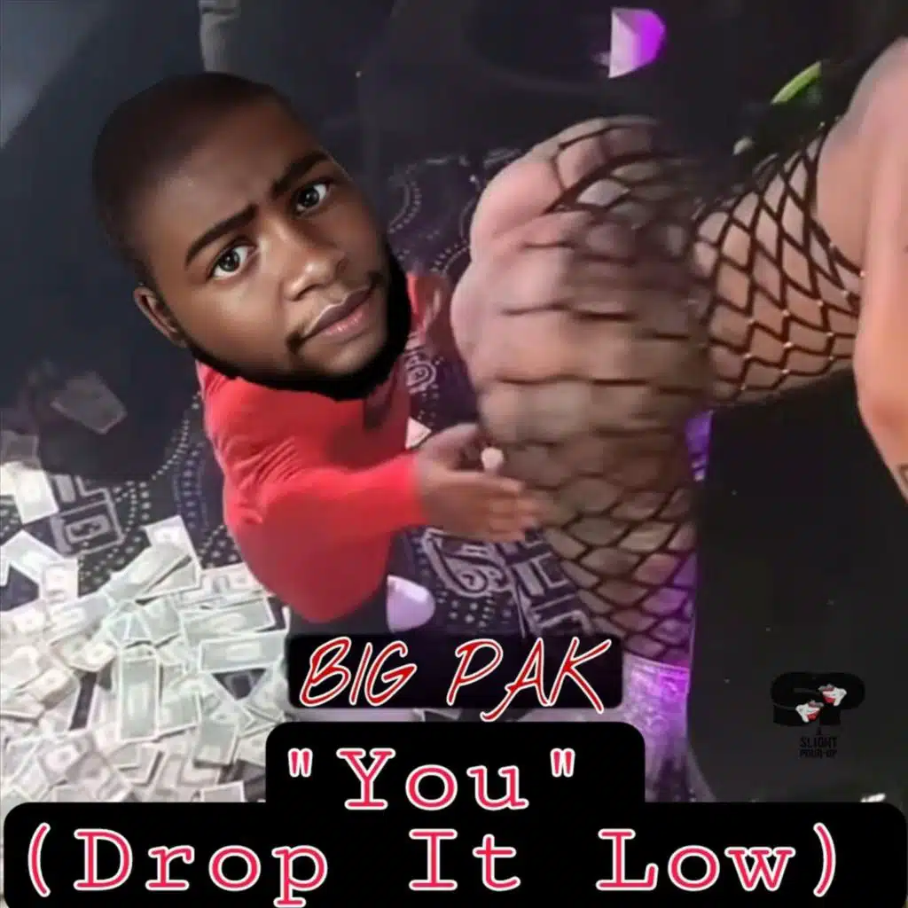 You (Drop It Low)