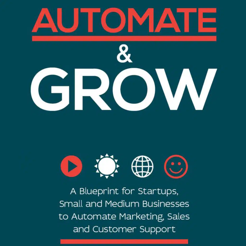 Automate and Grow