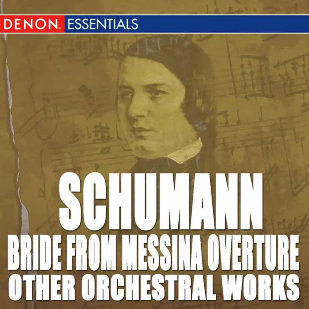 The Bride from Messina Overture Op. 100
