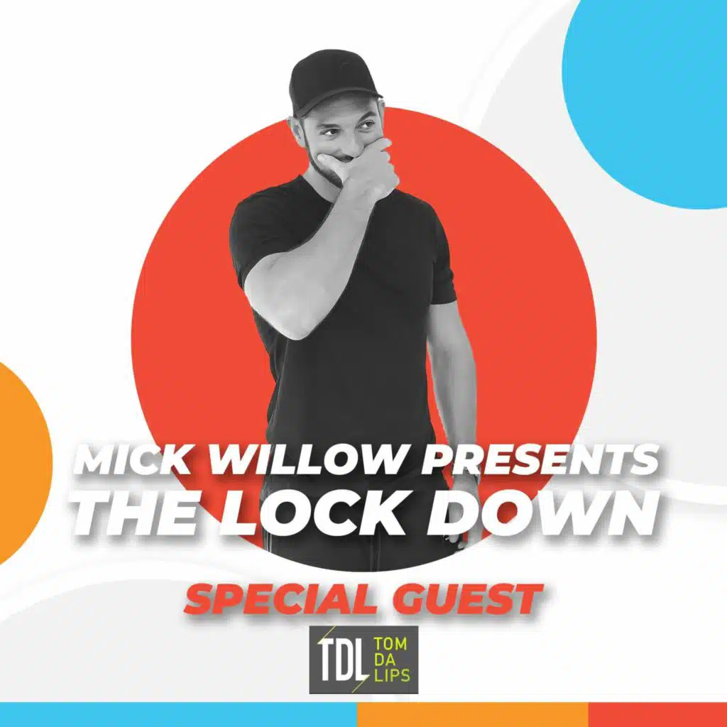 Mick Willow Presents The Lock Down - The Sax Mix. Featuring Tom Da Lips