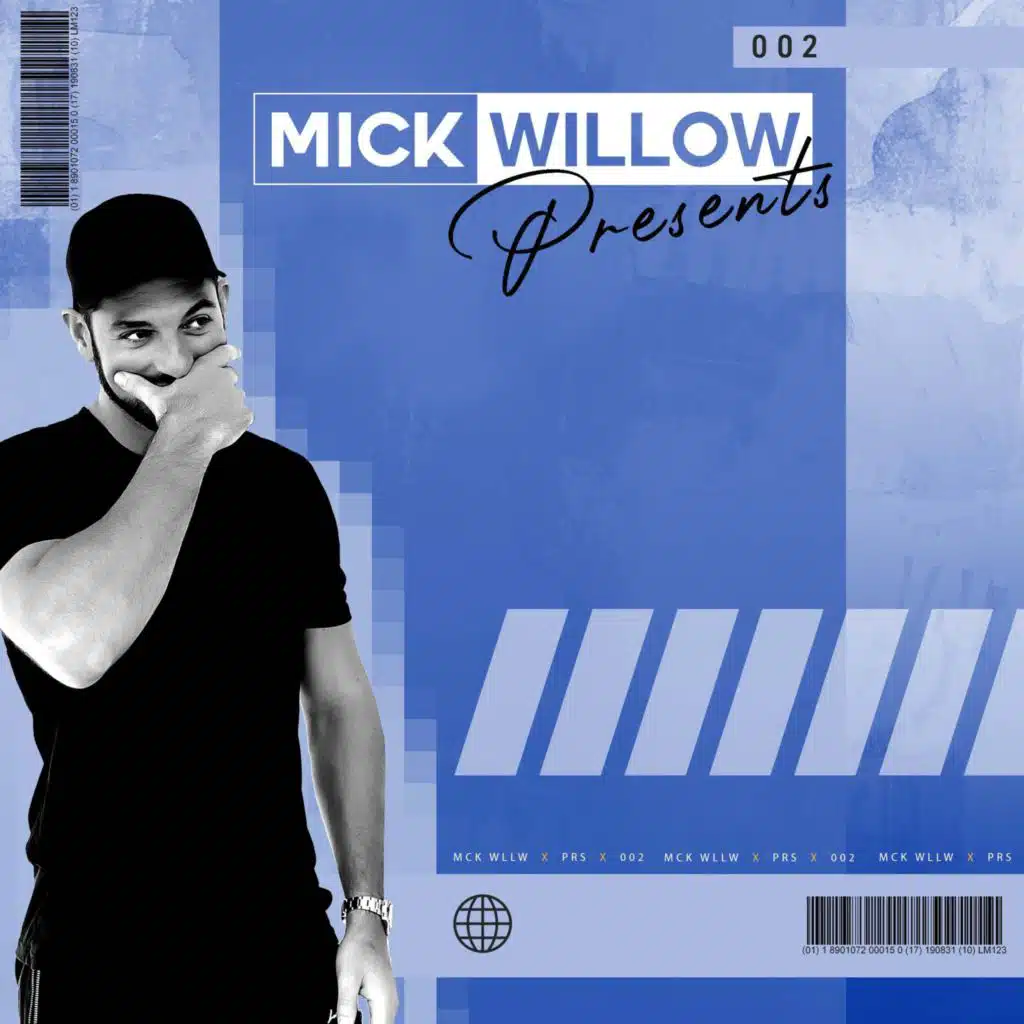 Mick Willow Presents 002