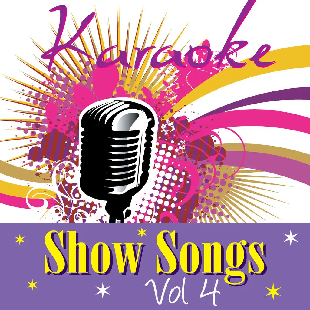 Karaoke - Show Songs Vol.4