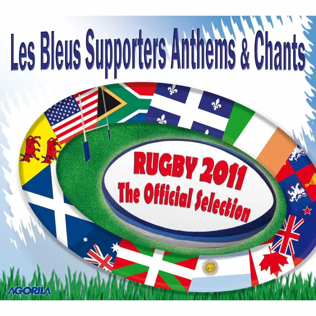 Les Bleus Supporters Anthems & Chants - The Official Selection - Rugby 2011