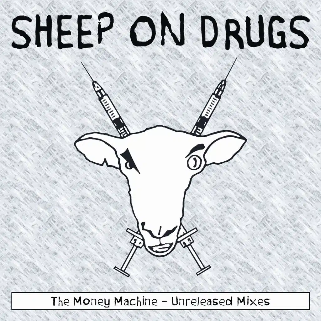 The Money Machine - Unreleased Mixes