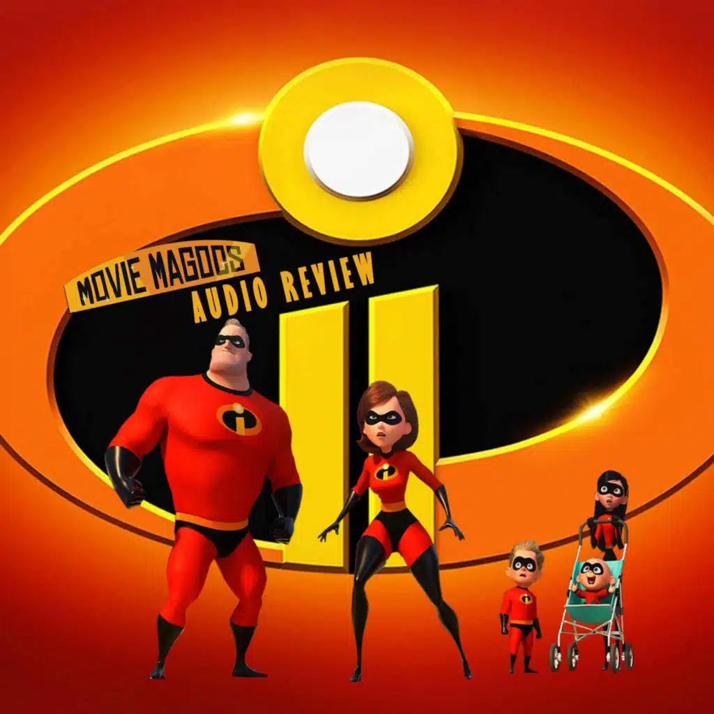 Incredibles 2 (& why it's the worst Disney movie ever)