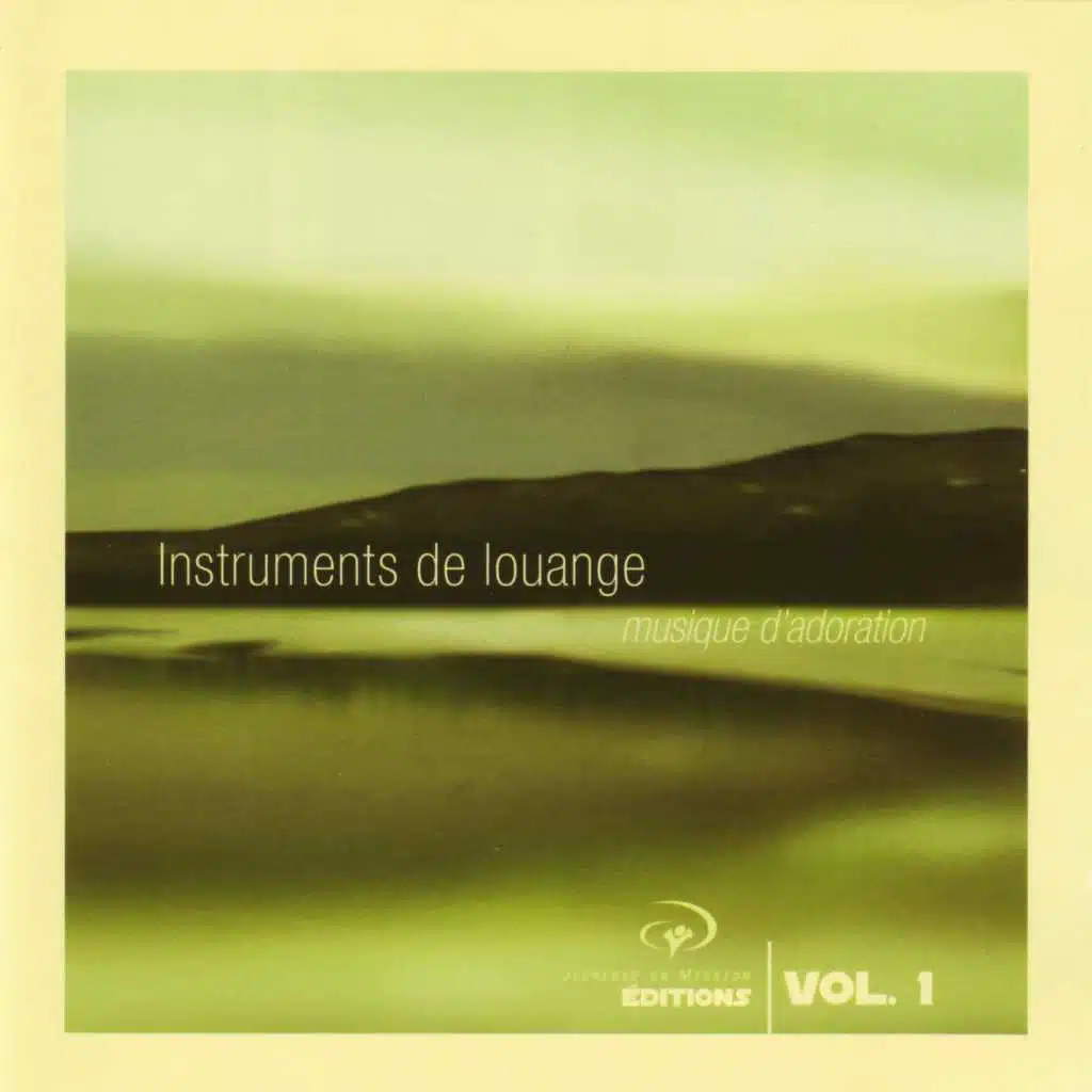Instruments de louange, Vol. 1 (Musique d'adoration)