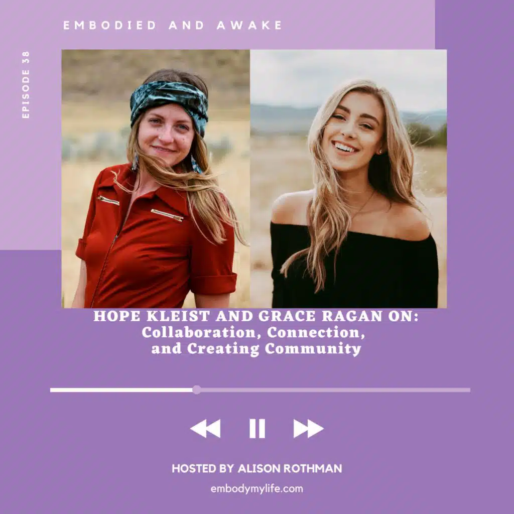 HOPE KLEIST & GRACE RAGAN: On Collaboration, Connection, and Creating Community