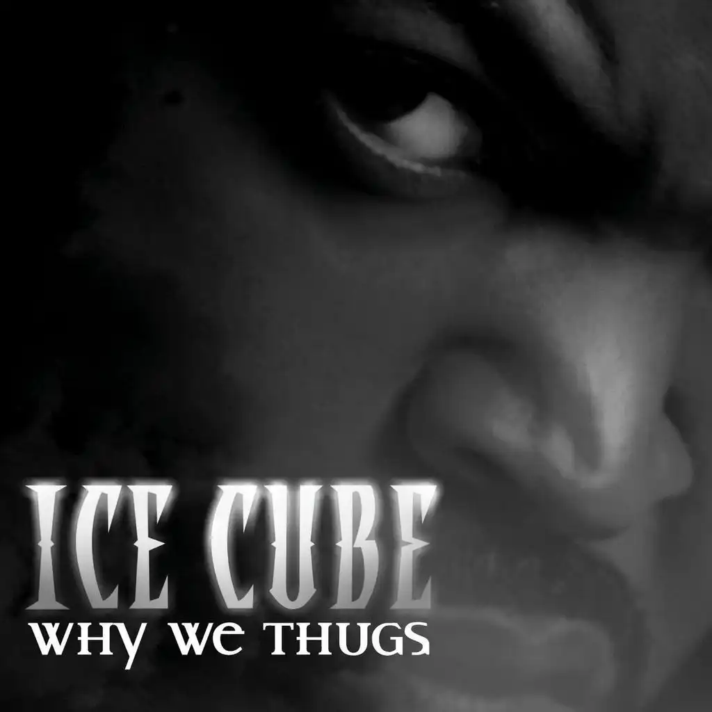 Why We Thugs (edited version)