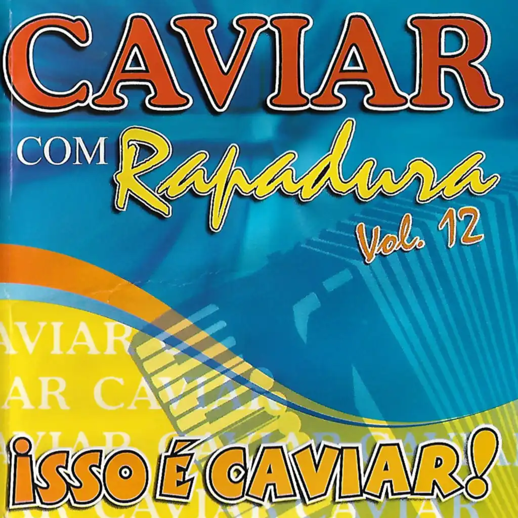 Isso É Caviar! - Vol. 12