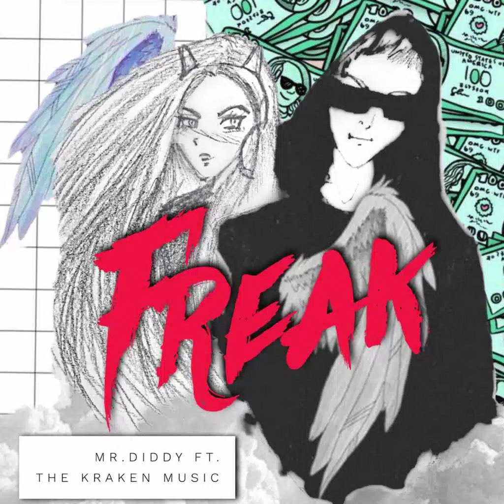 Freak (feat. The Kraken Music)