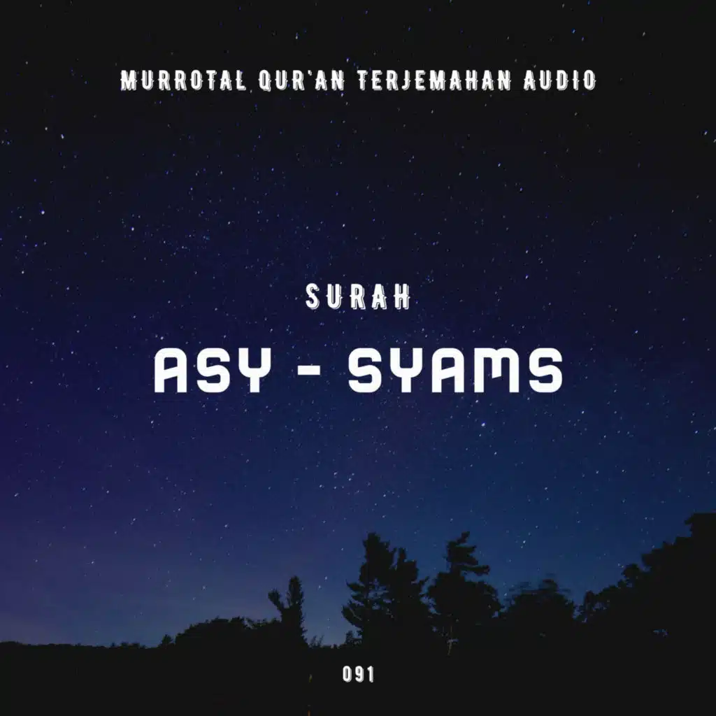091. Surah Asy - Syams