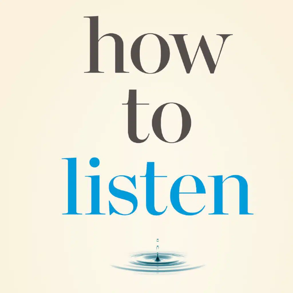 Five ways to listen better at work