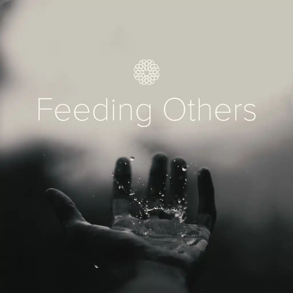 Episode 4.8 | Feeding Others