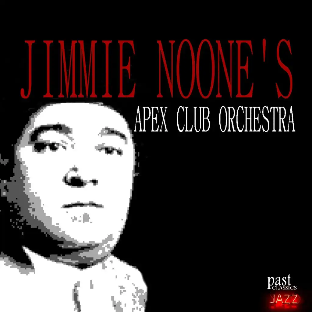 Jimmie Noone's Apex Club Orchestra