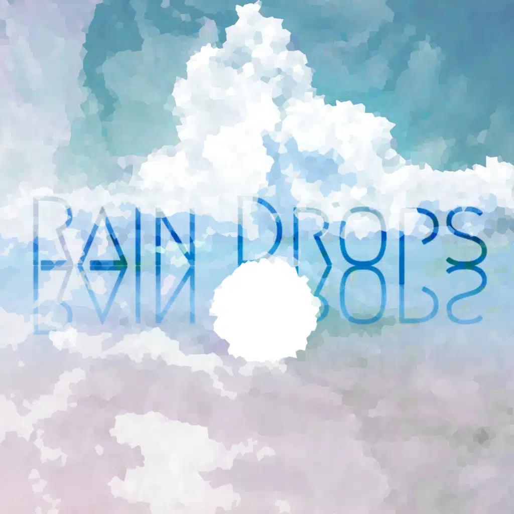 Rain Drops