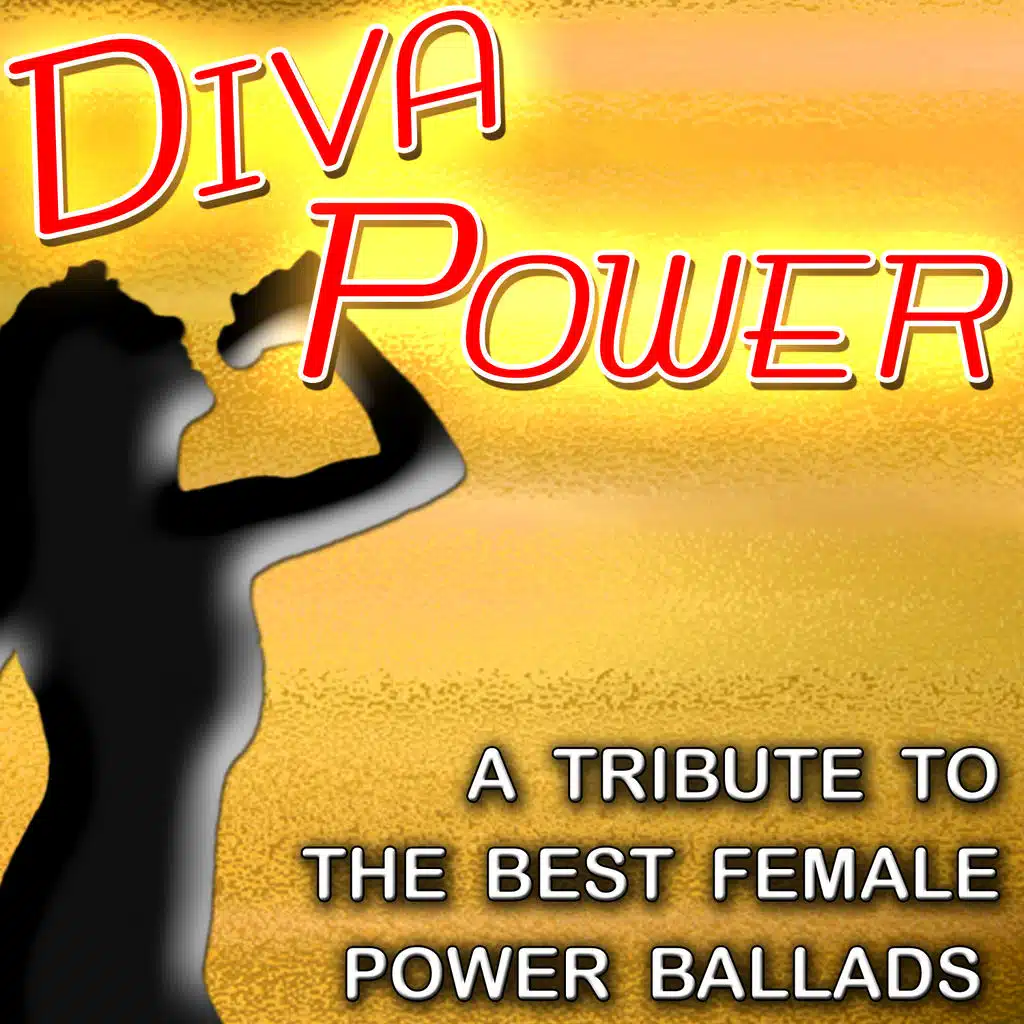 Diva Power - A Tribute To The Best Female Power Ballads