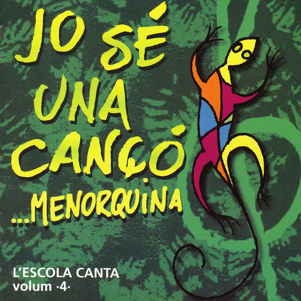 Jo Se Una Cançó.....Menorquina Vol.4 (L'escola canta)