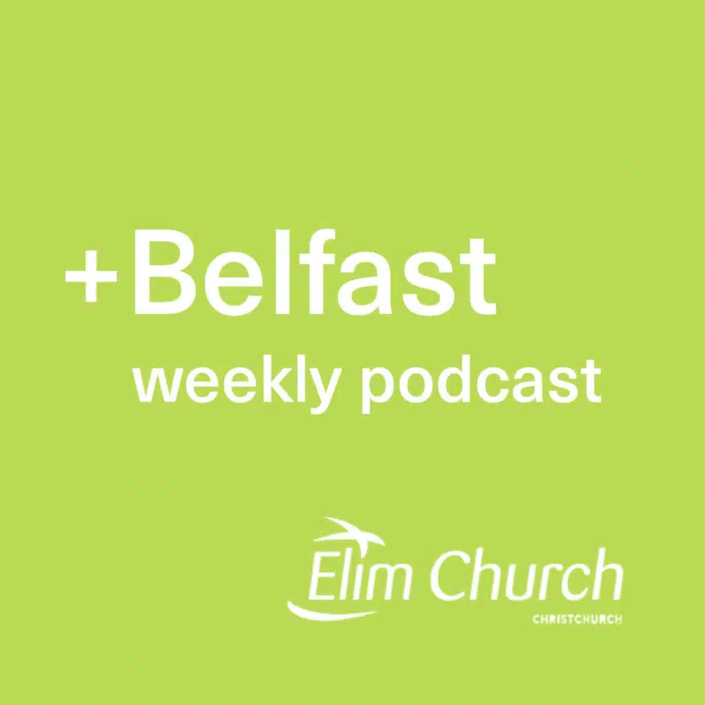Elim Church - Belfast