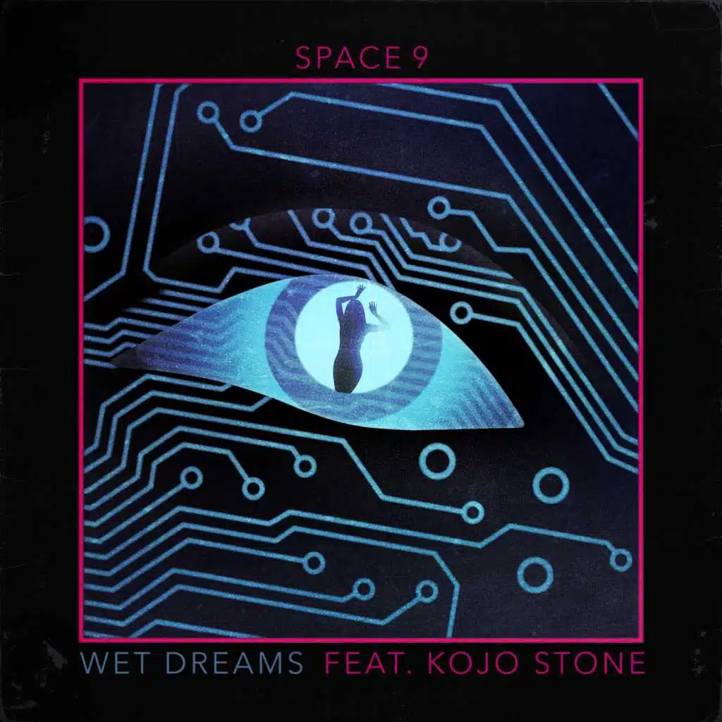 Wet Dreams (feat. Kojo Stone)