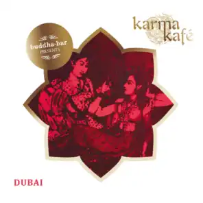 Buddha Bar presents Karma Kafé Dubaï