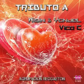 Tributo A Wisin & Yandel/Vico-C