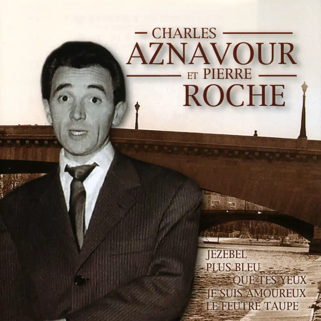 Charles Aznavour & Pierre Roche