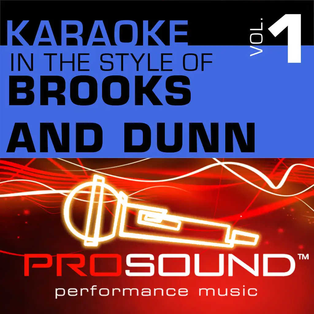 Best Of My Love  (Karaoke With Background Vocals)[In the style of Brooks and Dunn]