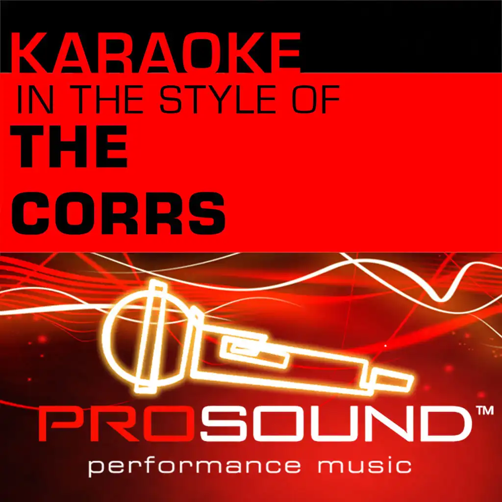 Karaoke: In the Style of The Corrs (Professional Performance Tracks)