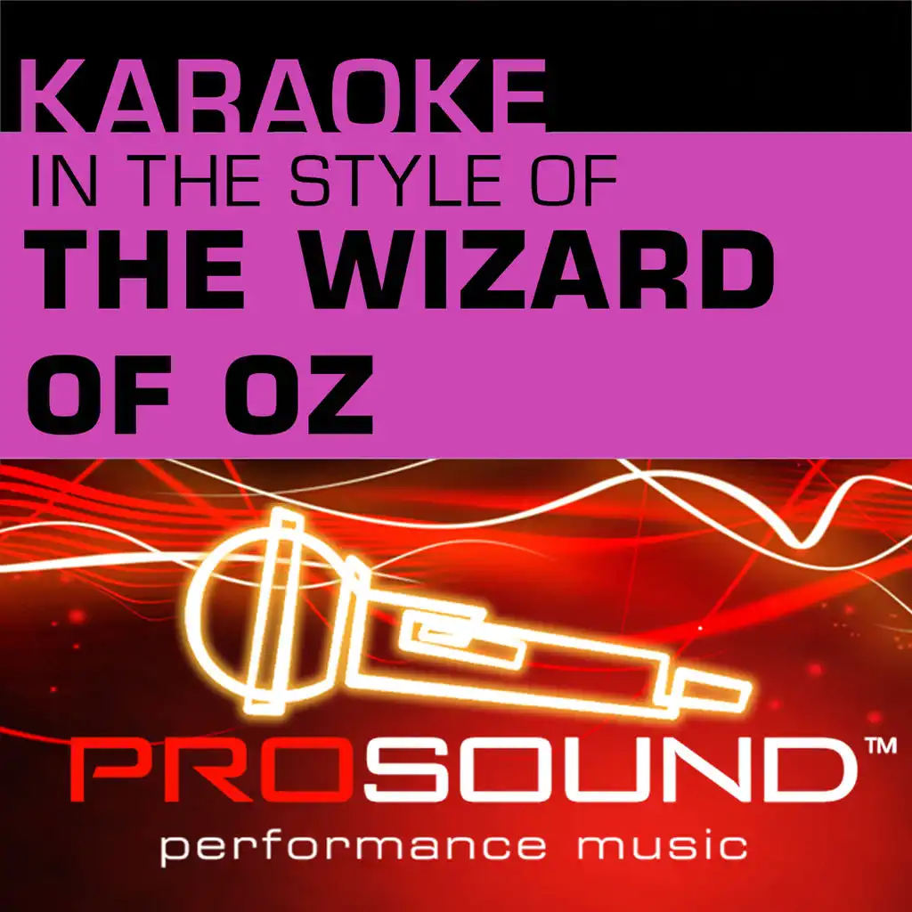 Karaoke: In the Style of The Wizard of Oz (Professional Performance Tracks)