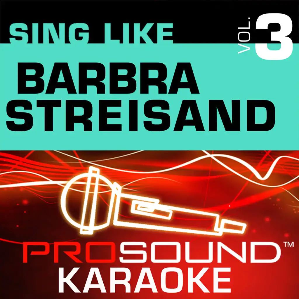 Sing Like Barbra Streisand v.3 (Karaoke Performance Tracks)