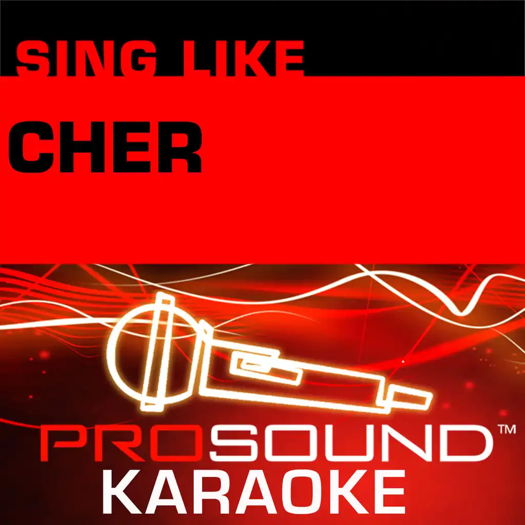 If I Could Turn Back Time (Karaoke Instrumental Track) [In the Style of Cher]