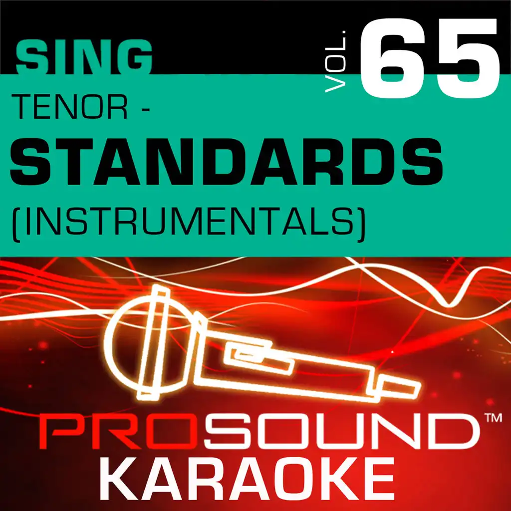 Sing Tenor - Standards, Vol. 65 (Karaoke Performance Tracks)