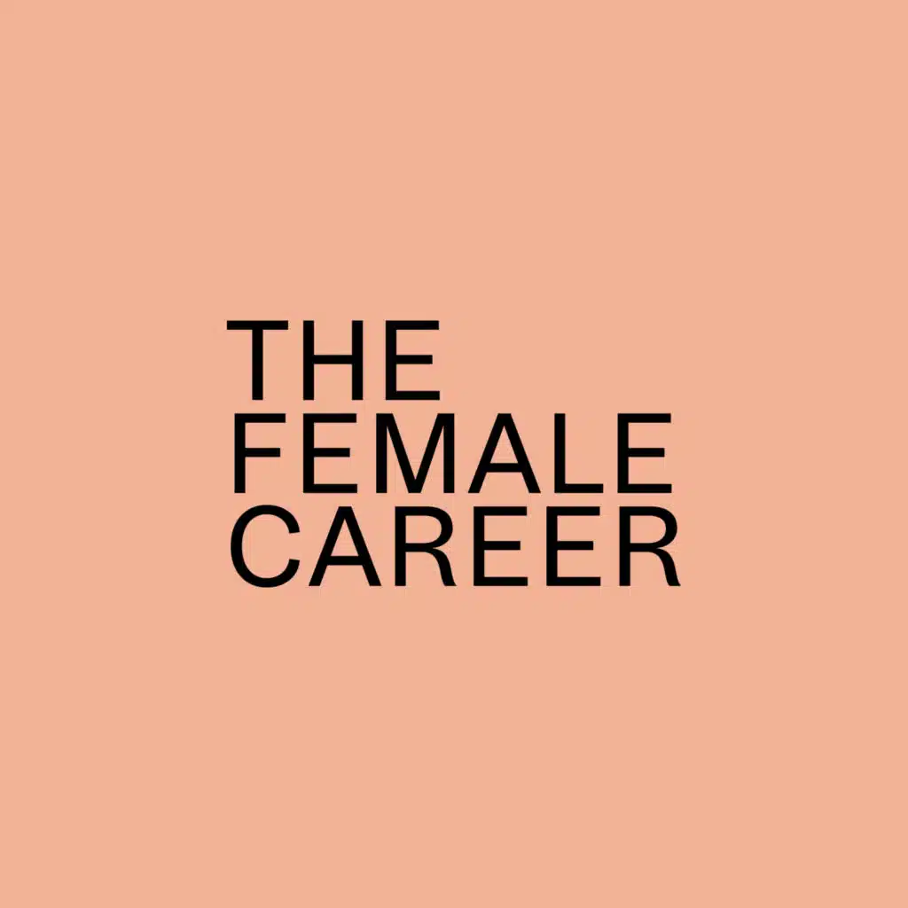The Female Career